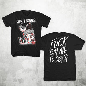 Open image in slideshow, Seek &amp; Strike - Fuck &#39;Em All t-shirt
